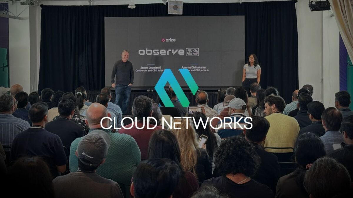 CloudNetworks at San Francisco's Arize Observe 2026 — Entering the Era of Self-Improving AI Agents