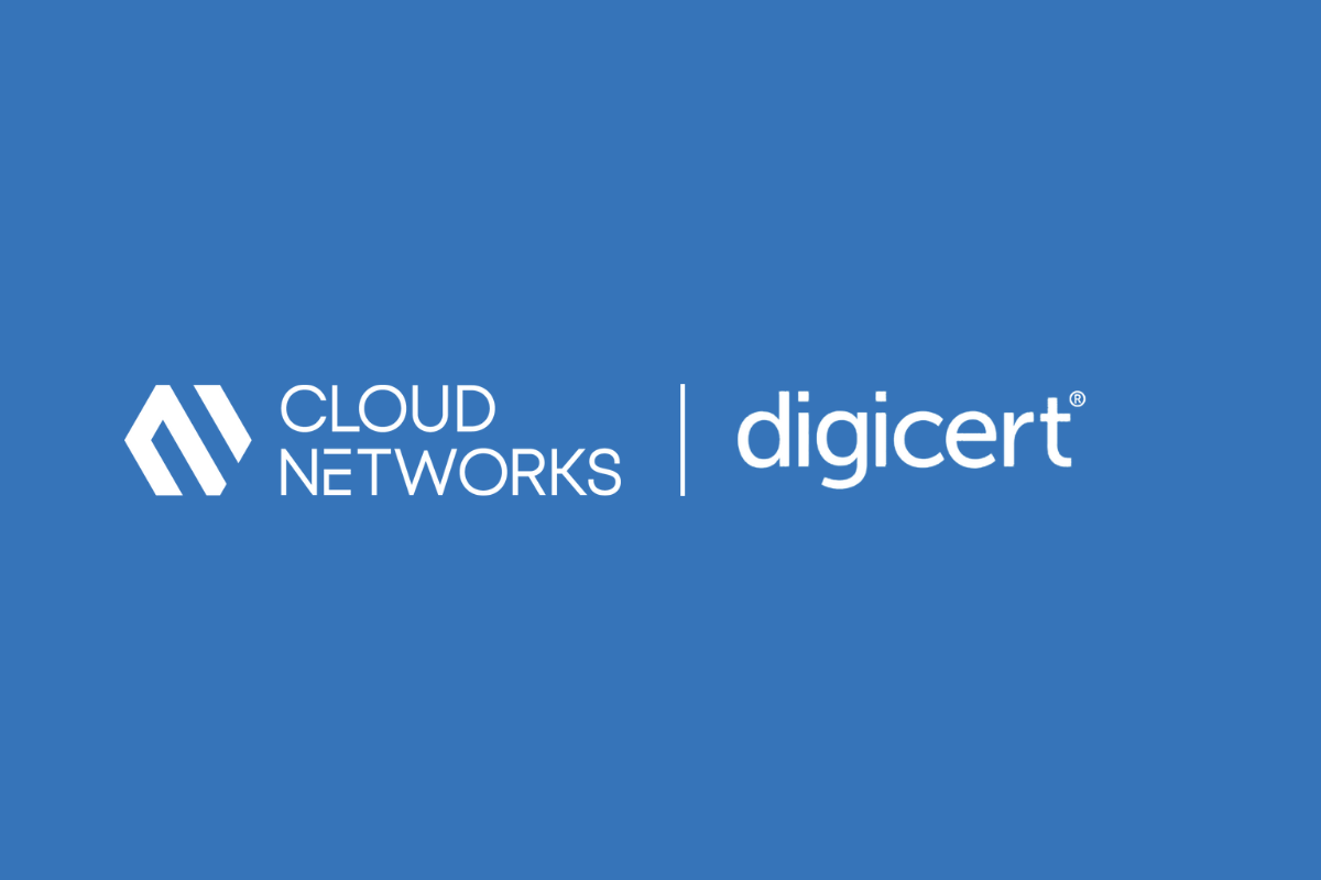CloudNetworks Partners with DigiCert to Enter the SSL/TLS Certificate Automation Market